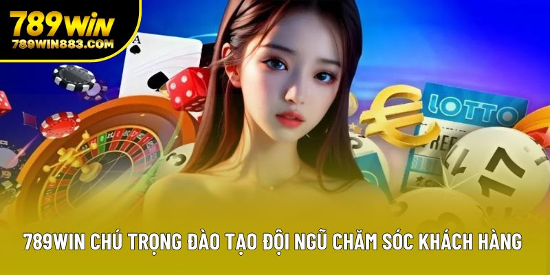 789win chú trọng đào tạo đội ngũ chăm sóc khách hàng 789win chú trọng đào tạo đội ngũ chăm sóc khách hàng