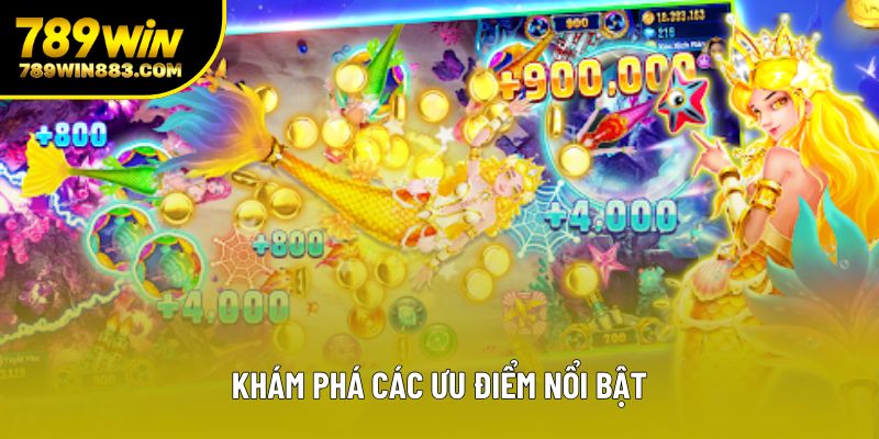 Khám phá các ưu điểm nổi bật Khám phá các ưu điểm nổi bật