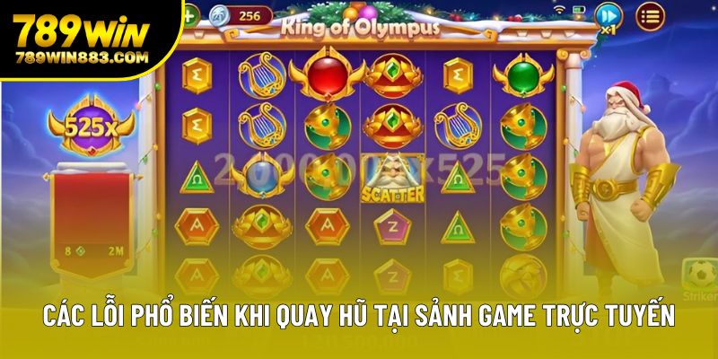 Các lỗi phổ biến khi quay hũ tại sảnh game trực tuyến