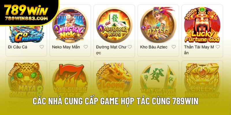 Các nhà cung cấp game hợp tác cùng 789win Các nhà cung cấp game hợp tác cùng 789win