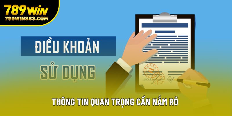 Thông tin quan trọng cần nắm rõ Thông tin quan trọng cần nắm rõ